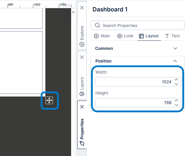 Drag to resize the dashboard, or set the properties directly